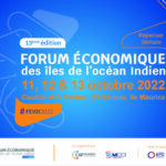 13e Forum économique des îles de l’océan Indien du 11 au 13 octobre prochain à Maurice.