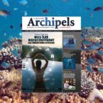 10ème édition du Journal des Archipels !