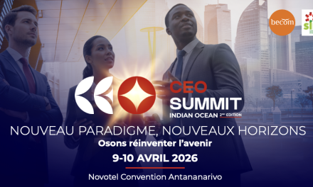 Le 2ème CEO SUMMIT Indian Ocean les 9 et 10 avril prochain à Madagascar