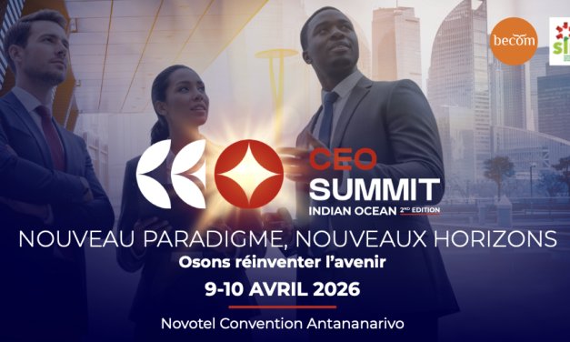 Le 2ème CEO SUMMIT Indian Ocean les 9 et 10 avril prochain à Madagascar